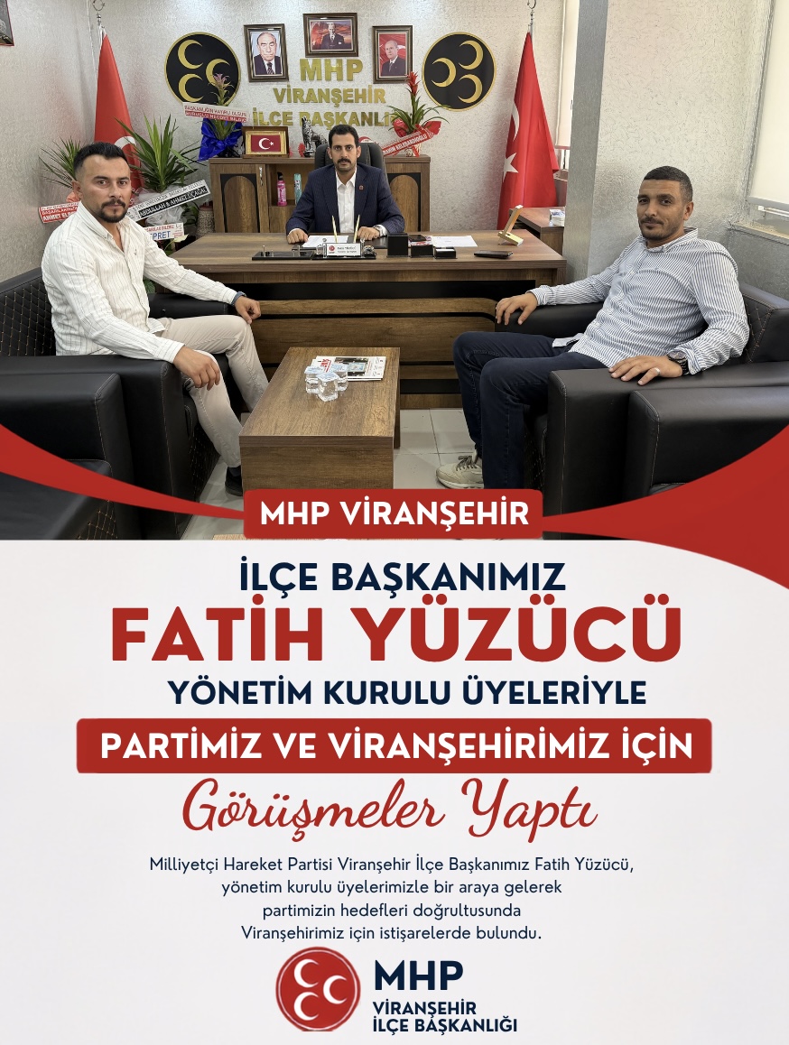Viranşehir’imiz İçin Yönetim Kurulumuzla Kapsamlı İstişare Toplantısı Gerçekleştirdik
